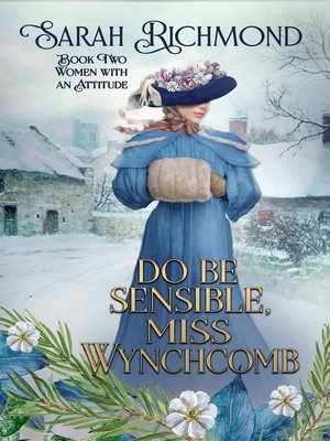 cover image of Do Be Sensible, Miss Wynchcomb